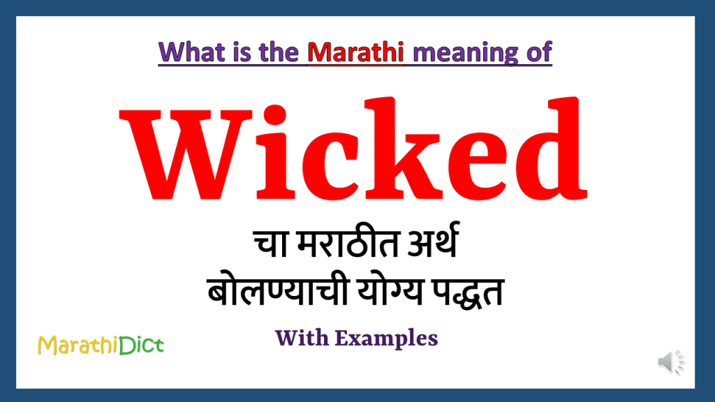 Wicked Meaning In English Oxford