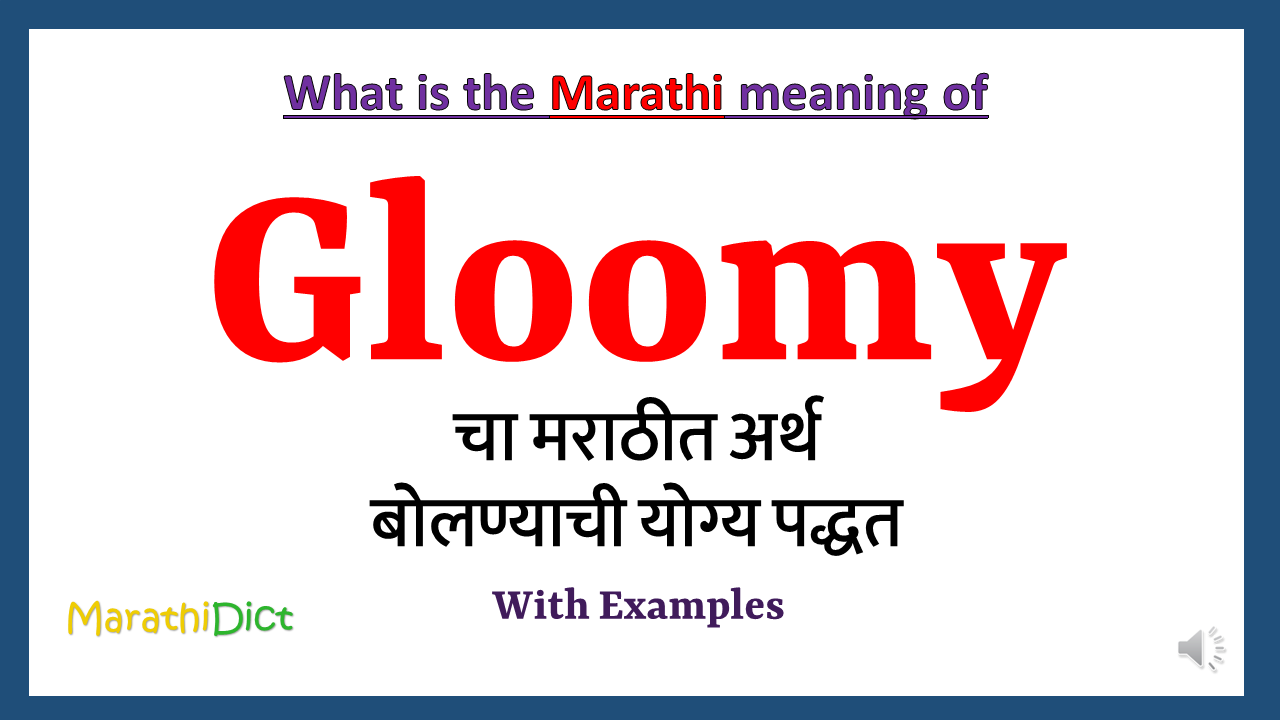 Gloomy-meaning-in-marathi