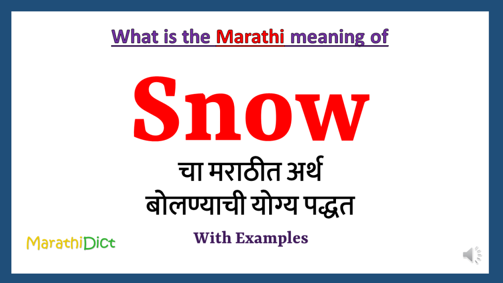 snow-meaning-in-marathi-marathidict