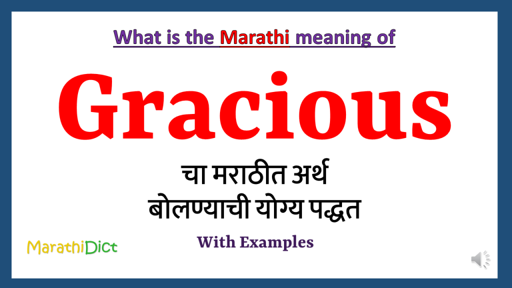 Gracious Person Meaning In Marathi