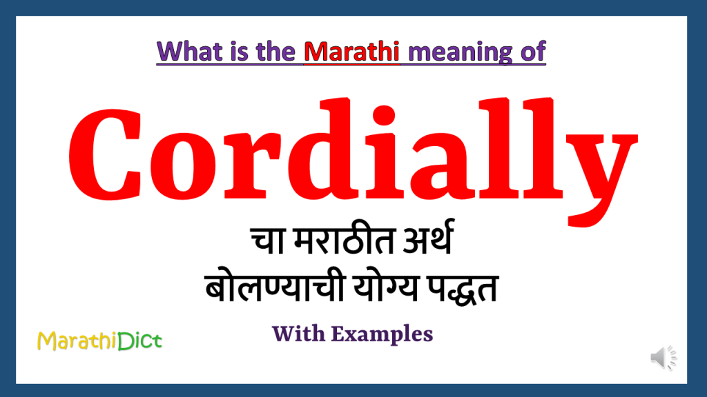 cordially-meaning-in-marathi-marathidict