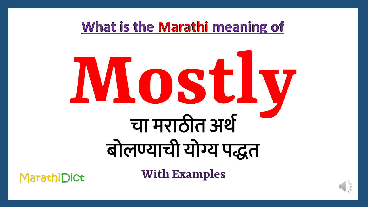  Mostly Meaning In Marathi MarathiDict