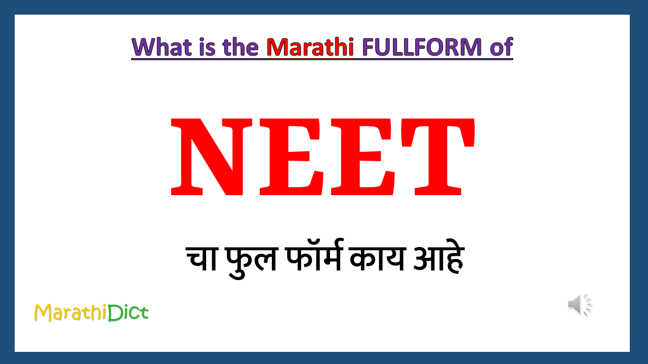 NEET Full Form In Marathi MarathiDict